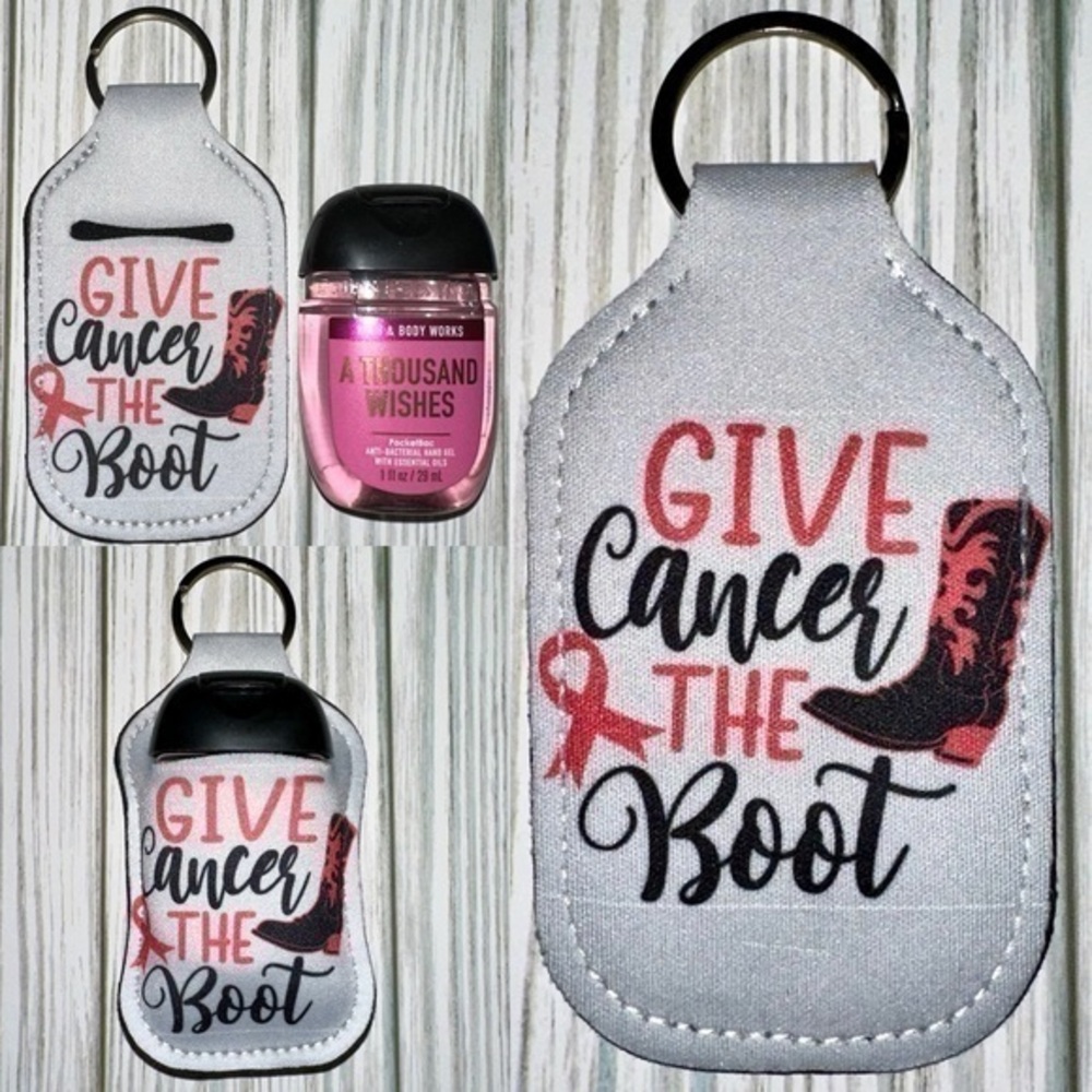 Give cancer the boot hand sanitizer holder new